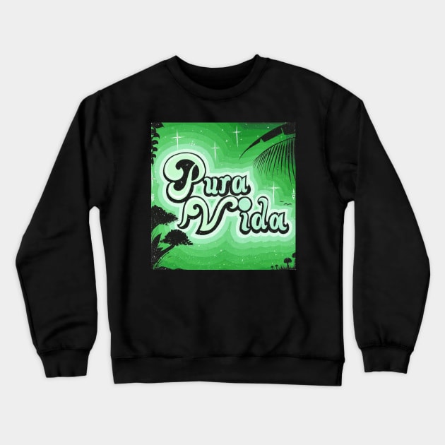 Pura Vida Crewneck Sweatshirt by andresindio